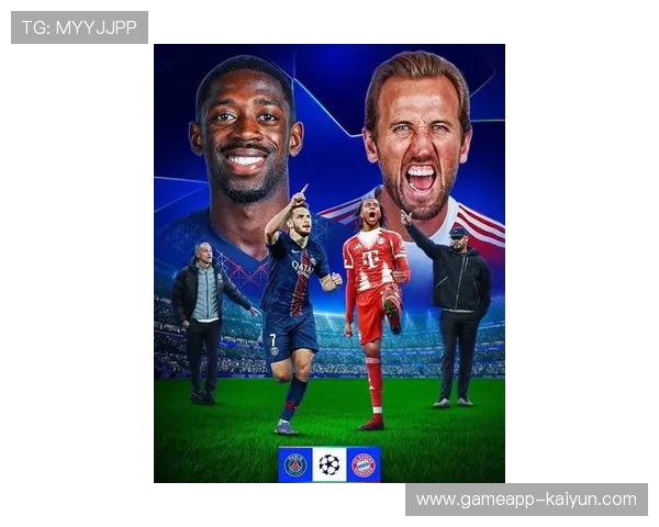 巴黎拜仁欧冠巅峰对决 两队总身价超21亿欧元 巴黎拜仁欧冠巅峰对决 两队总身价超21亿欧元